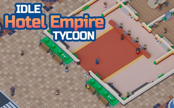 Idle Hotel Empire Tycoon - Hotel Management Game Online