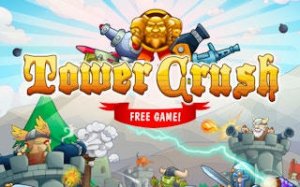 Tower Crush: Defense Strategy